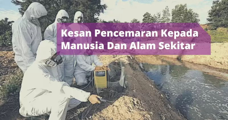 contoh karangan pencemaran kepada manusia dan alam sekitar